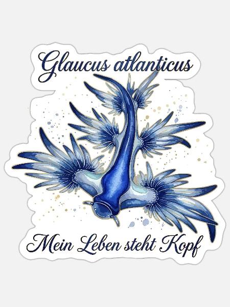 Glaucus Atlanticus - Mein Leben steht Kopf - Sticker Größe S (10 x 10 cm) - Mattweiß