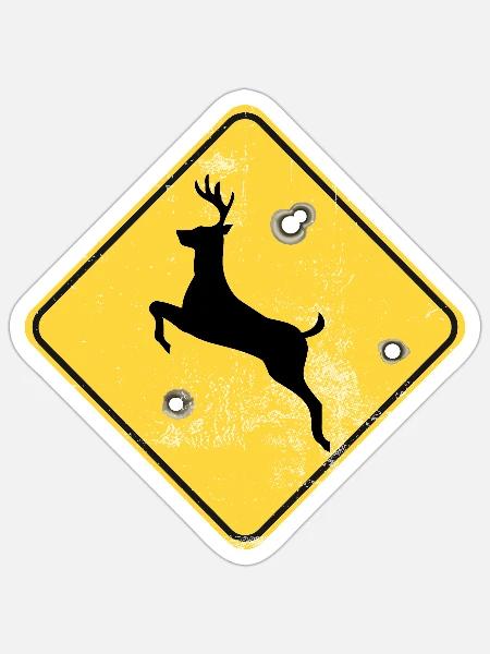 Deer Crossing Sign with Bullet Holes Funny Hunting - Sticker Größe S (10 x 10 cm) - Mattweiß