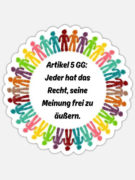 ARTIKEL 5 GG: RECHT AUF MEINUNGSFREIHEIT, GLÜCK - Sticker Größe S (10 x 10 cm) - Mattweiß