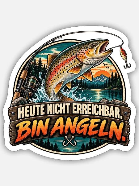Heute nicht erreichbar. Bin angeln. - Sticker Größe S (10 x 10 cm) - Mattweiß