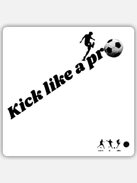 Kick_like_a_pro - Sticker Größe S (10 x 10 cm) - Mattweiß