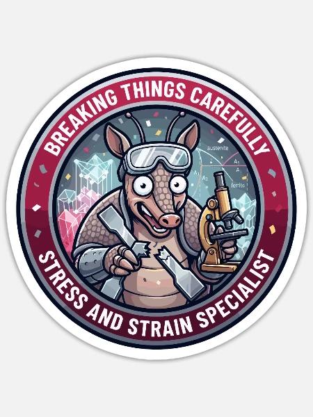 Funny Materials Engineer Armadillo Spannungsdehnung - Sticker Größe S (10 x 10 cm) - Mattweiß