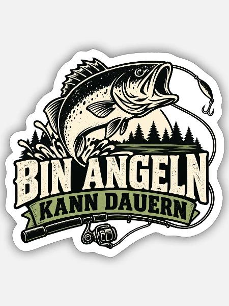 Bin Angeln kann dauern - Sticker Größe S (10 x 10 cm) - Mattweiß
