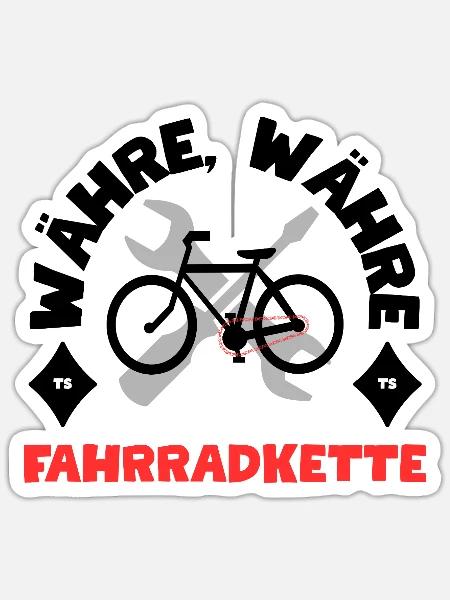 WÄHRE WÄHRE FAHRRADKETTE - Sticker Größe S (10 x 10 cm) - Mattweiß
