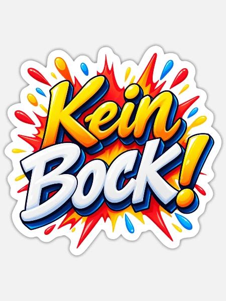 Kein Bock Comic Explosion - Sticker Größe S (10 x 10 cm) - Mattweiß