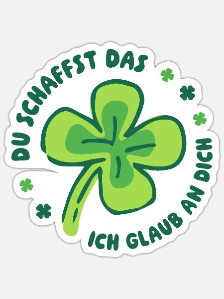 Du schaffst das! – Glücksklee Mutmacher - Sticker Größe S (10 x 10 cm) - Mattweiß