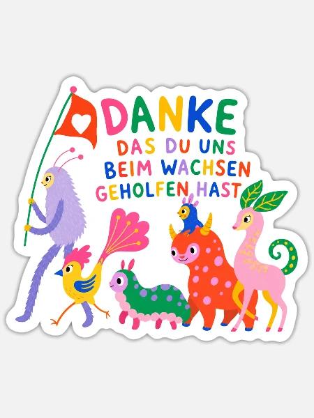 DANKE DAS DU UNS BEIM WACHSEN GEHOLFEN - Sticker Größe S (10 x 10 cm) - Mattweiß