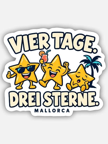 Mallorca vier Tage drei Sterne - Sticker Größe S (10 x 10 cm) - Mattweiß