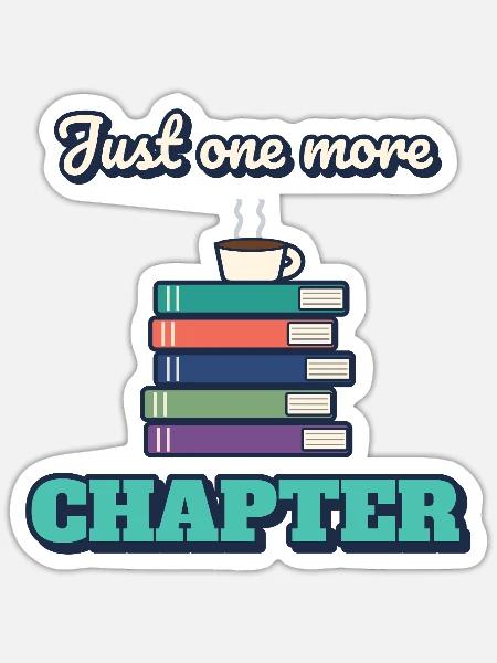 Nur noch ein Kapitel - Sticker Größe S (10 x 10 cm) - Mattweiß