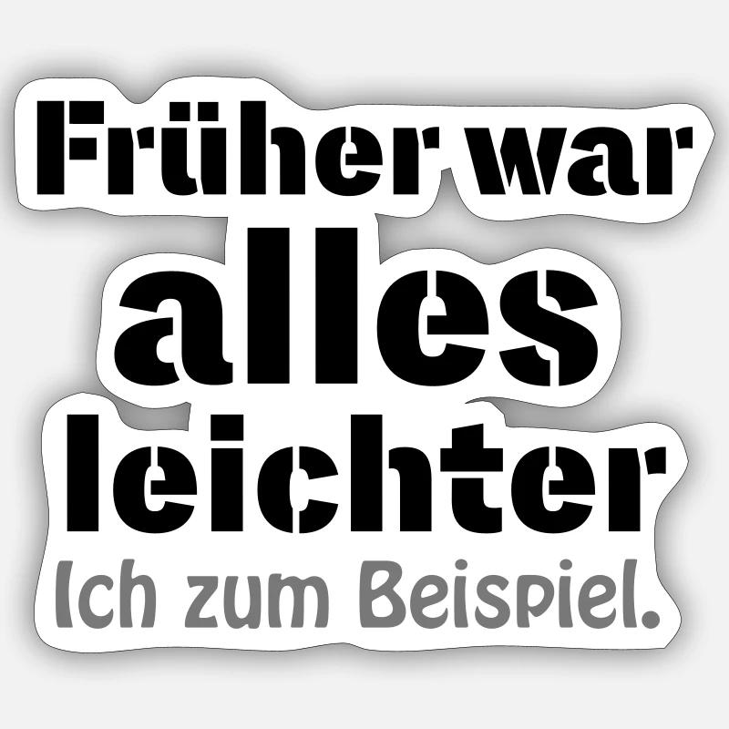 Previously, everything was easier Sticker size S (10 x 10 cm)