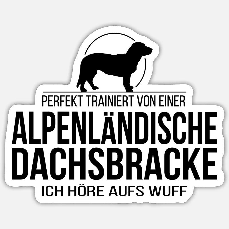 ALPENLÄNDISCHE DACHSBRACKE wuff Sticker Größe S (10 x 10 cm)