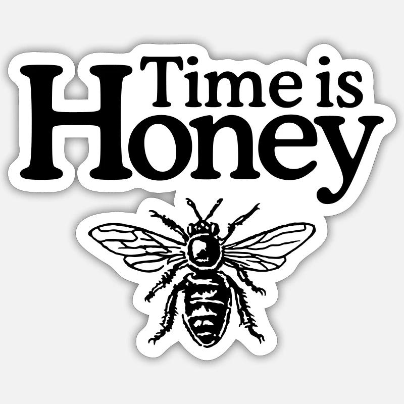 Time is Honey - Sticker size S (10 x 10 cm) - white matte