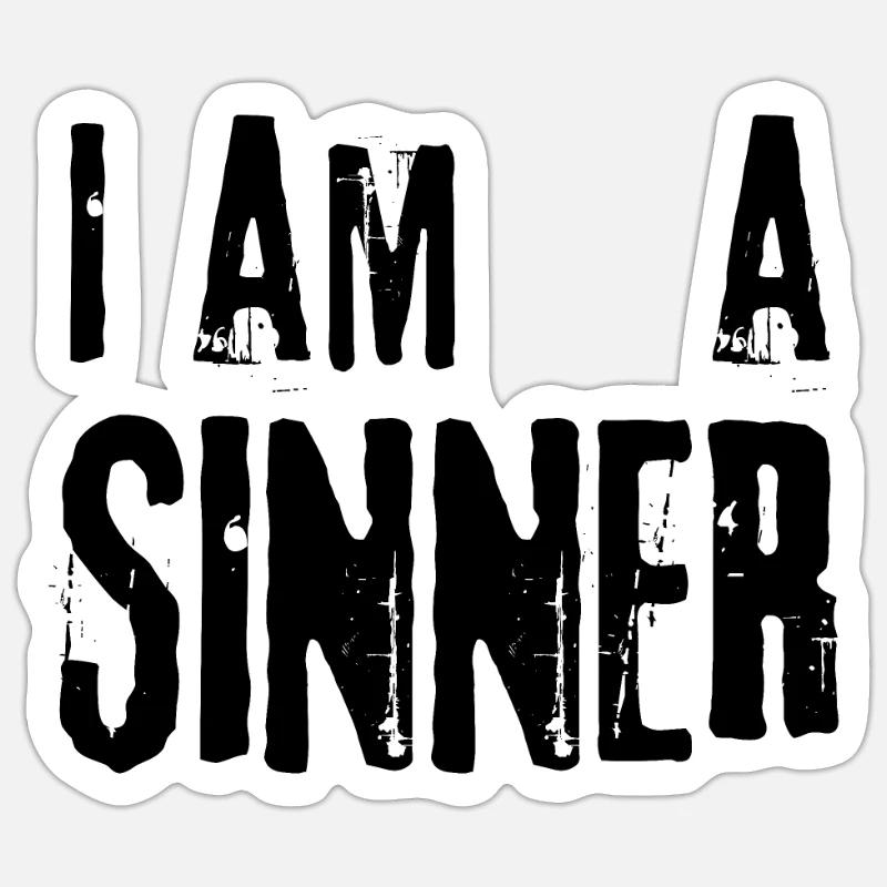 I am a sinner - Sticker size S (10 x 10 cm) - white matte