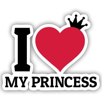 I love my Princess - Sticker Größe S (10 x 10 cm) - Mattweiß - Vorne