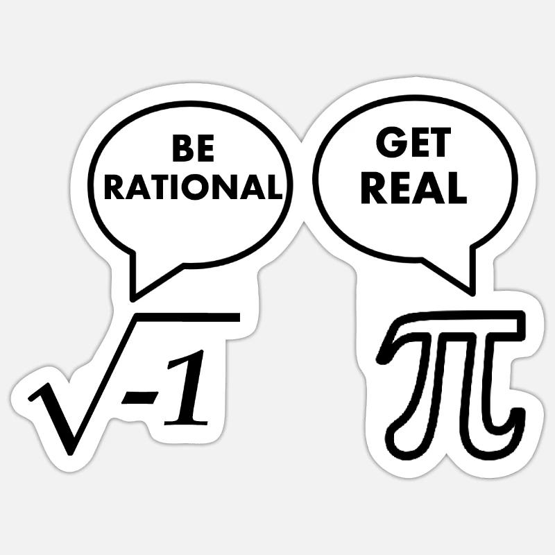 Be Rational - Get Real - Sticker size S (10 x 10 cm) - white matte