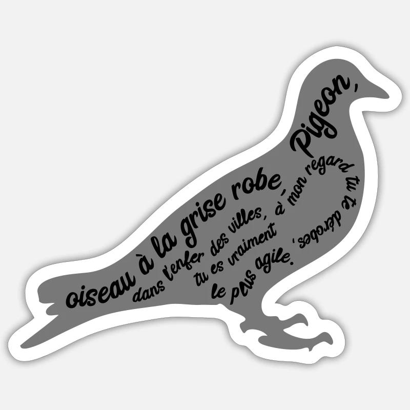 C'est arrivé près de chez vous - Poème Pigeon - Sticker taille S (10 x 10 cm) - blanc mat