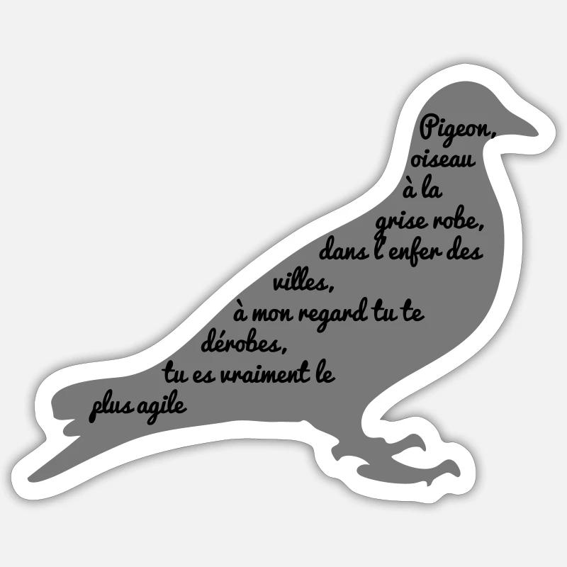 C'est arrivé près de chez vous - Poème Pigeon - Sticker taille S (10 x 10 cm) - blanc mat
