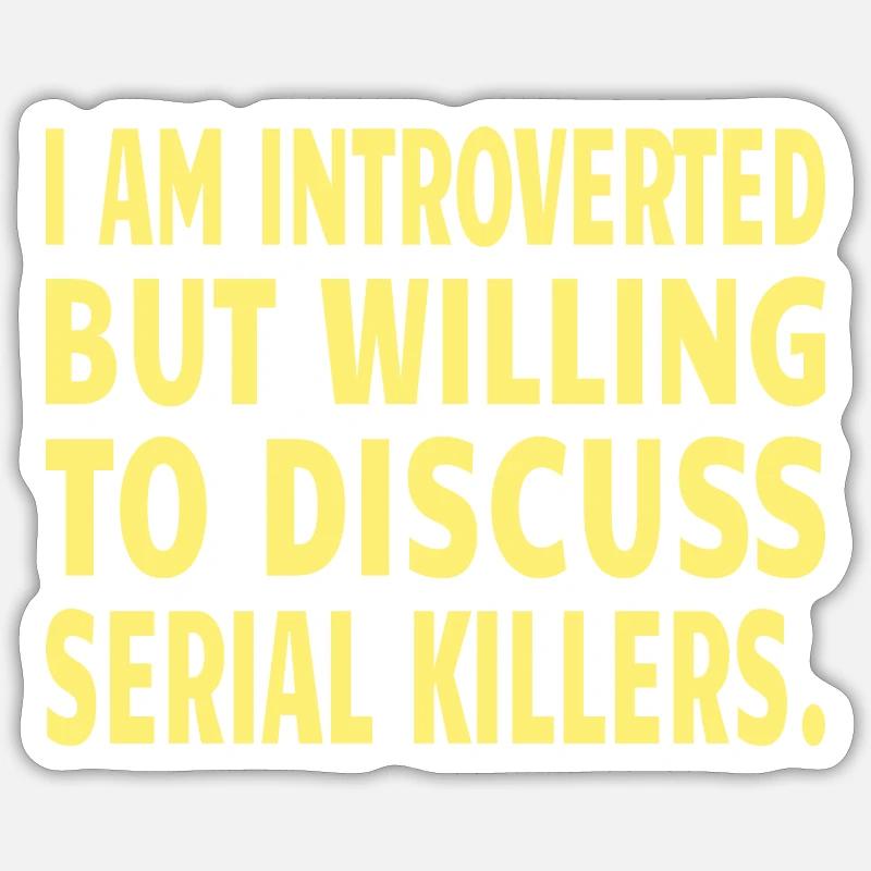 Serial Killer : discussing serial Killer Sticker Größe S (10 x 10 cm)
