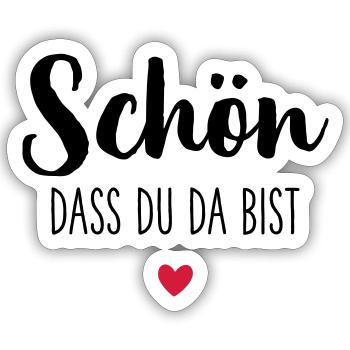 Schön dass du da bist Herz - Sticker Größe S (10 x 10 cm) - Mattweiß - Vorne