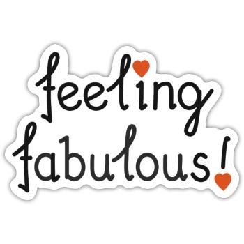 feeling fabulous! - Sticker size S (10 x 10 cm) - white matte - Front
