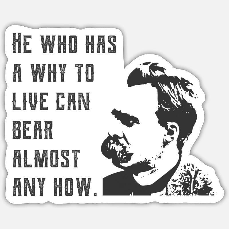 Wer ein Warum hat zu leben Sticker Größe S (10 x 10 cm)