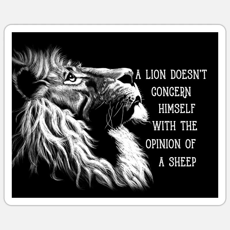 A Lion Doesn't Care Sticker size S (10 x 10 cm)