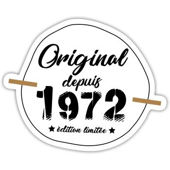 Anniversaire Original pour homme né en 1972 ! - Sticker taille S (10 x 10 cm) - blanc mat - Devant