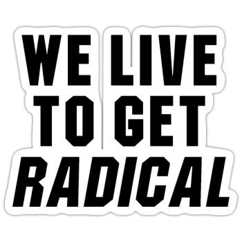 Nous vivons pour obtenir radical point break citation - Sticker taille S (10 x 10 cm) - blanc mat - Devant