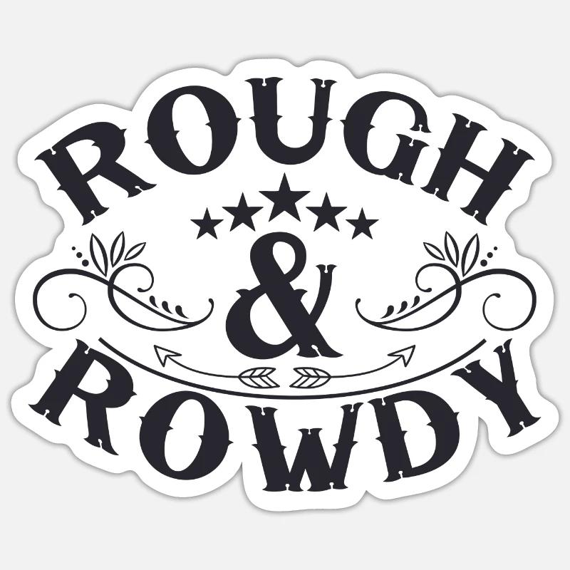Rough Rowdy - Sticker taille S (10 x 10 cm) - blanc mat