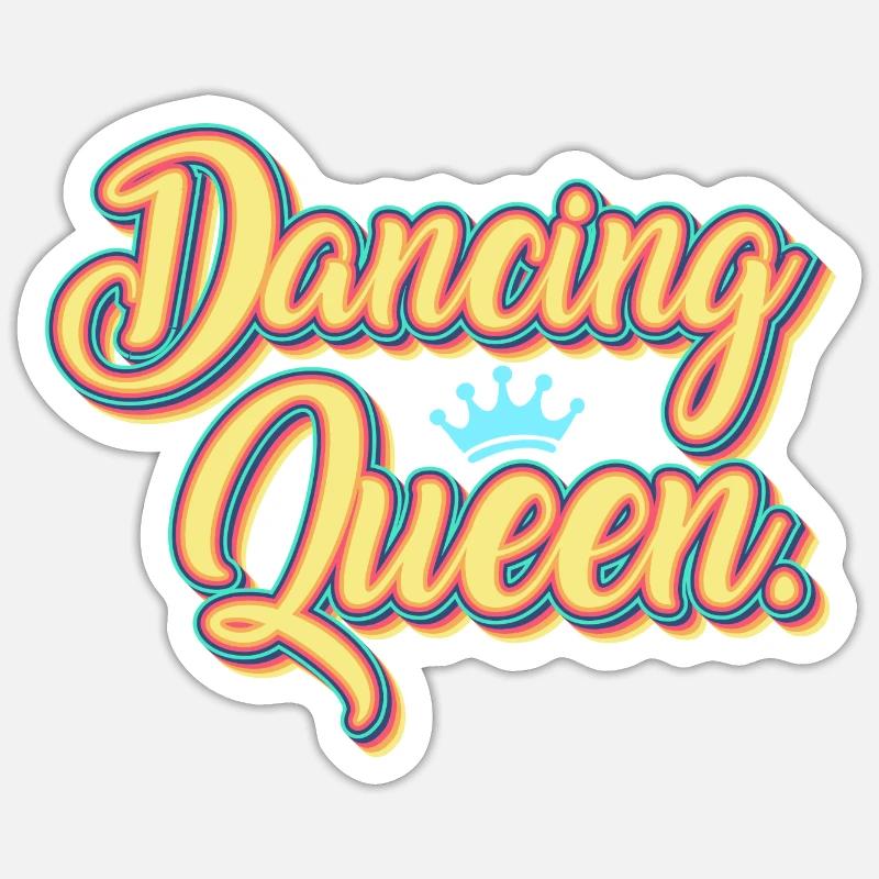 Dancer Dancing Dancing Queen - Sticker size S (10 x 10 cm) - white matte