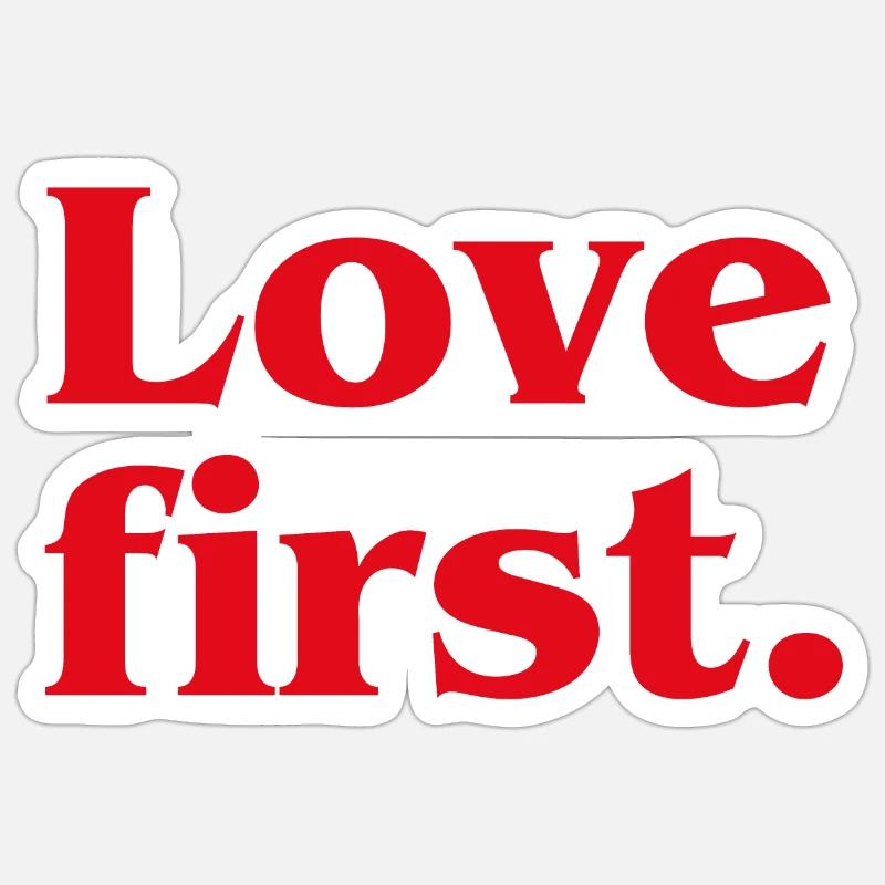 love first - Sticker size S (10 x 10 cm) - white matte