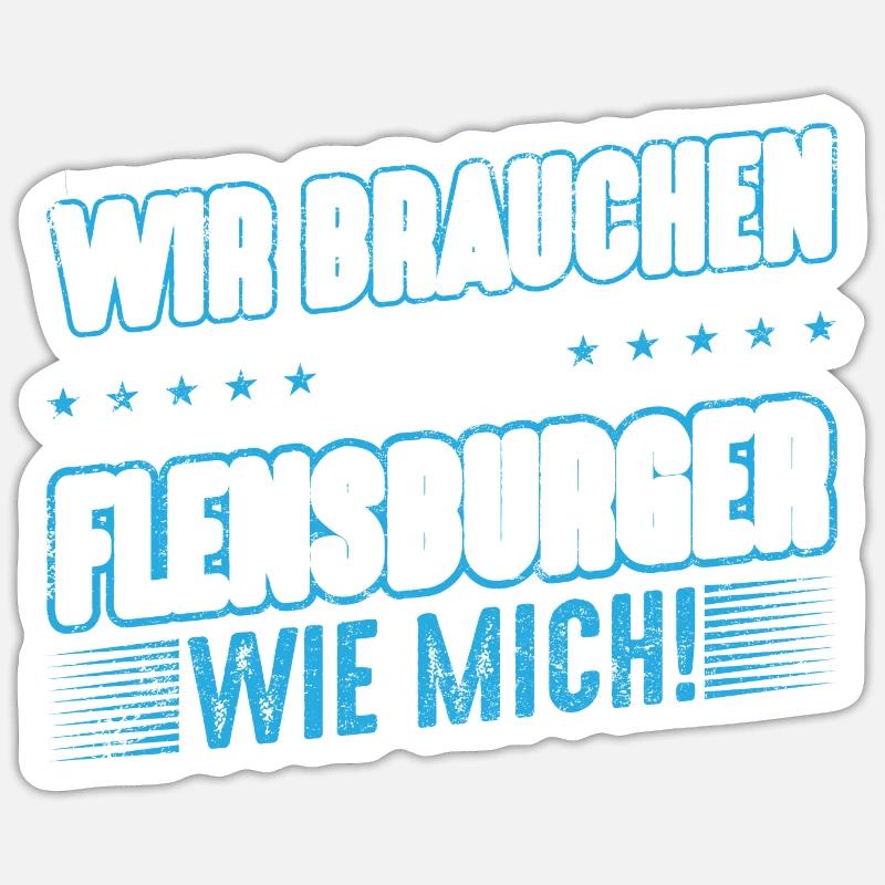 Flensburg Flensburger Männer Spruch Geschenk - Sticker Größe S (10 x 10 cm) - Mattweiß