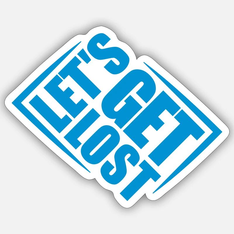 Lets Get Lost - Sticker size S (10 x 10 cm) - white matte