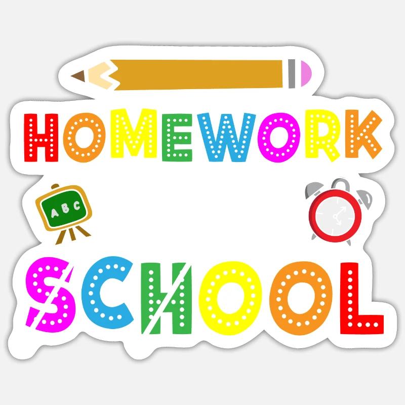 Les devoirs ne sont pas une école cool Sticker taille S (10 x 10 cm)
