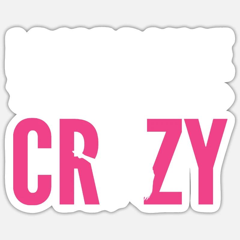 Burn Crazy Stripper Cadeau Sticker taille S (10 x 10 cm)