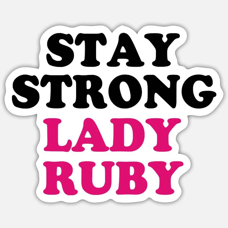 Lady Ruby Strong Lady Ruby I Stand With Lady Ruby Sticker size S (10 x 10 cm)