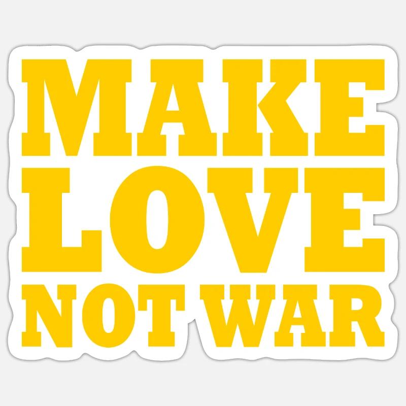 Make love not war Sticker size S (10 x 10 cm)