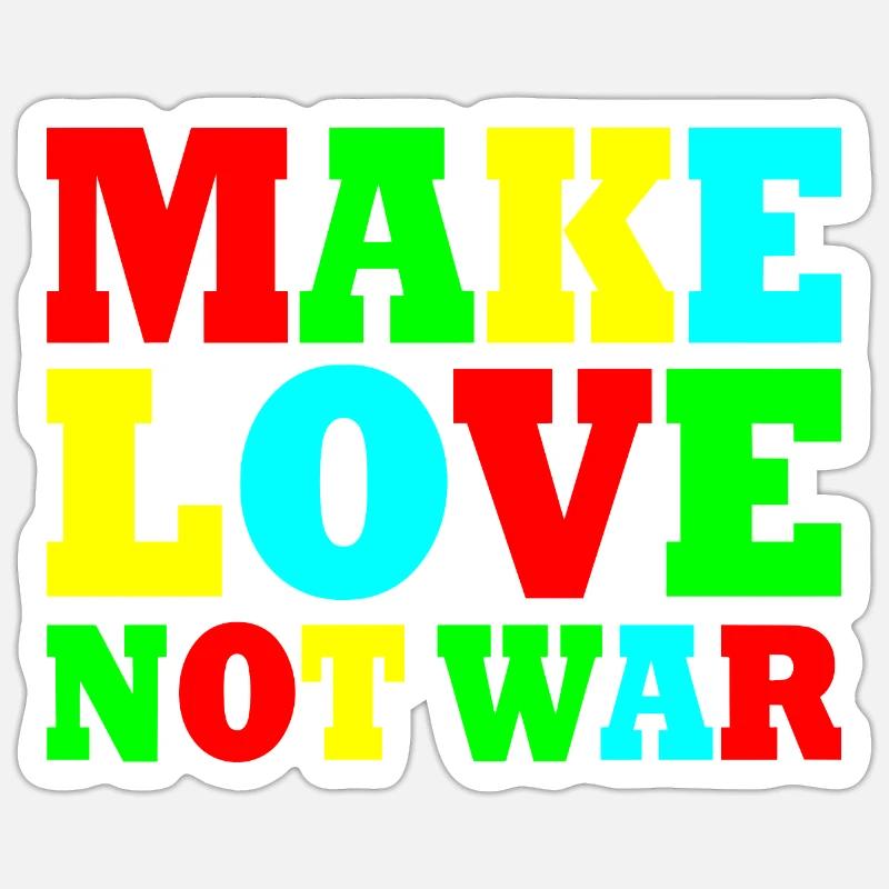 Make love not war Sticker size S (10 x 10 cm)