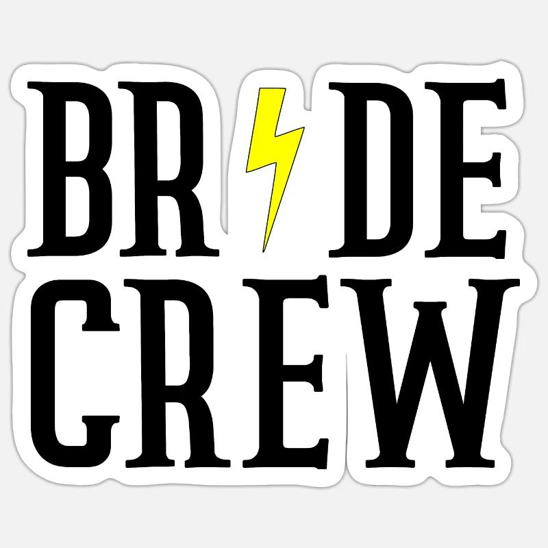 Bride crew Sticker size S (10 x 10 cm)