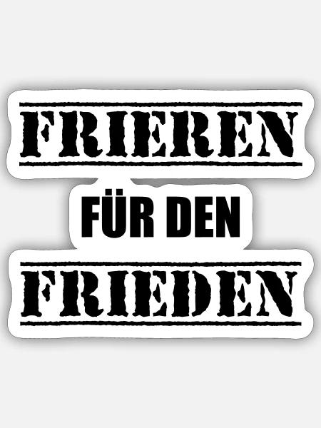 Frieren für den Frieden - Sticker Größe S (10 x 10 cm) - Mattweiß