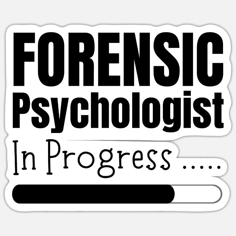 Forensic Psychologist In Progress Sticker size S (10 x 10 cm)