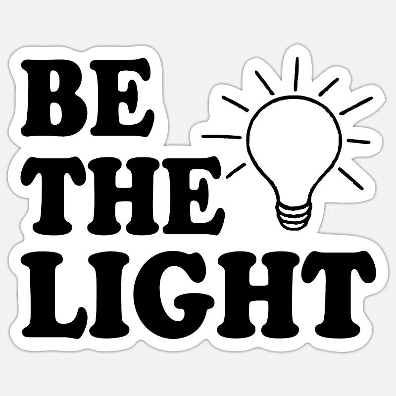 Be the light - Sticker taille S (10 x 10 cm) - blanc mat