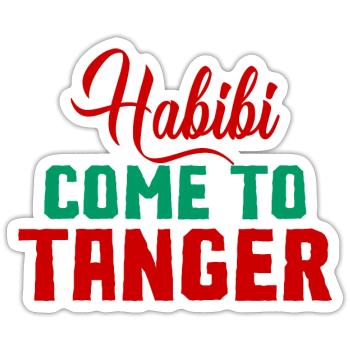 Habibi Come To Tangier - Sticker size S (10 x 10 cm) - white matte - Front