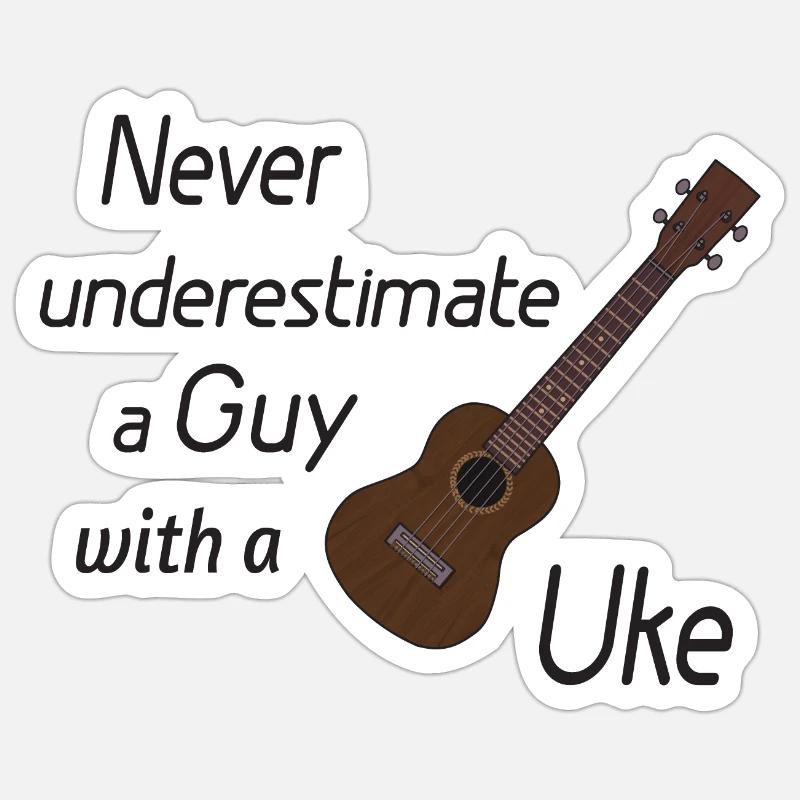 Never underestimate a guy with a Uke! schwarz - Sticker Größe S (10 x 10 cm) - Mattweiß