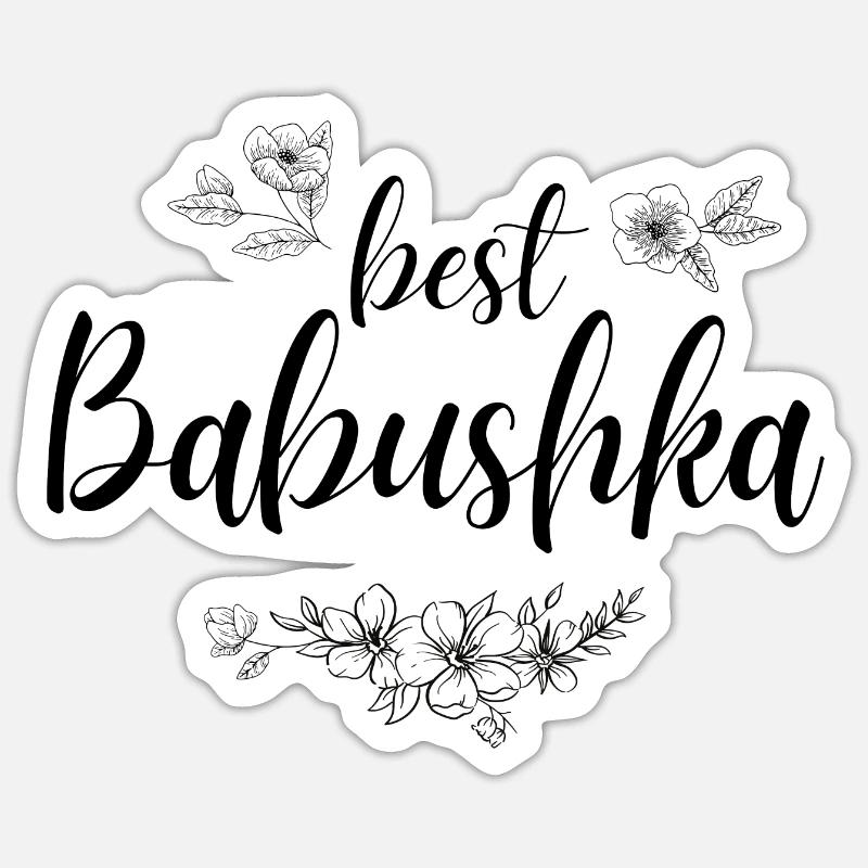 Meilleur Babouchka. Cadeau Babouchka - Sticker taille S (10 x 10 cm) - blanc mat