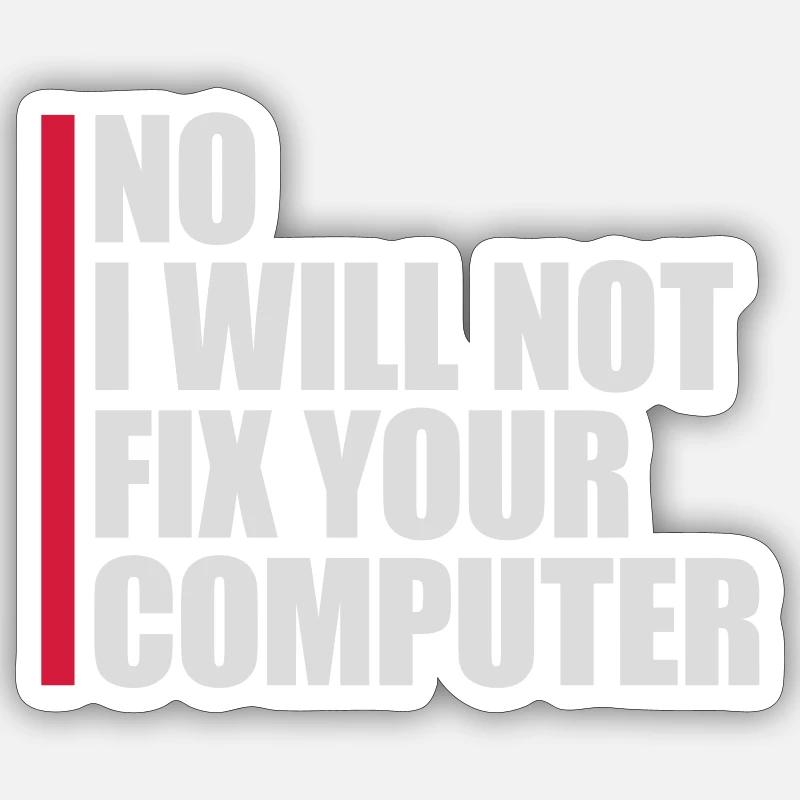 not fix your computer - Sticker Größe S (10 x 10 cm) - Mattweiß