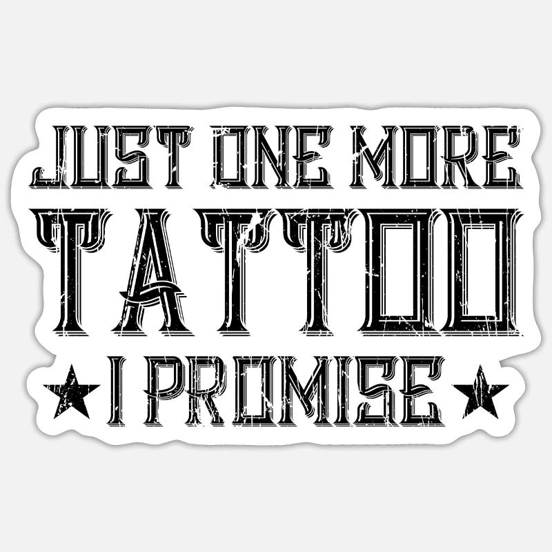 Drôle de tatouage Slogan Slogan Devise - Sticker taille S (10 x 10 cm) - blanc mat