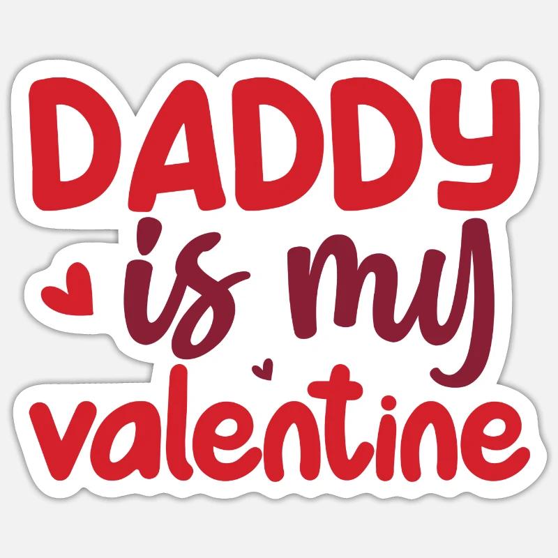 Papa est mon Valentin - Sticker taille S (10 x 10 cm) - blanc mat