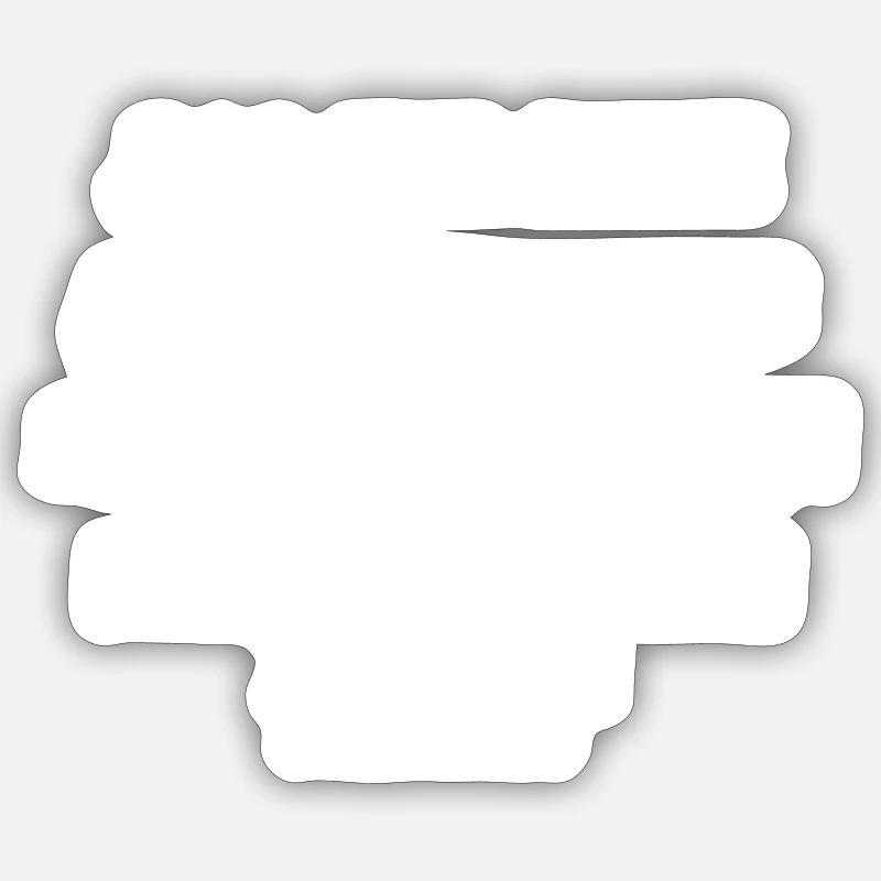 Spruch Sticker Größe S (10 x 10 cm)