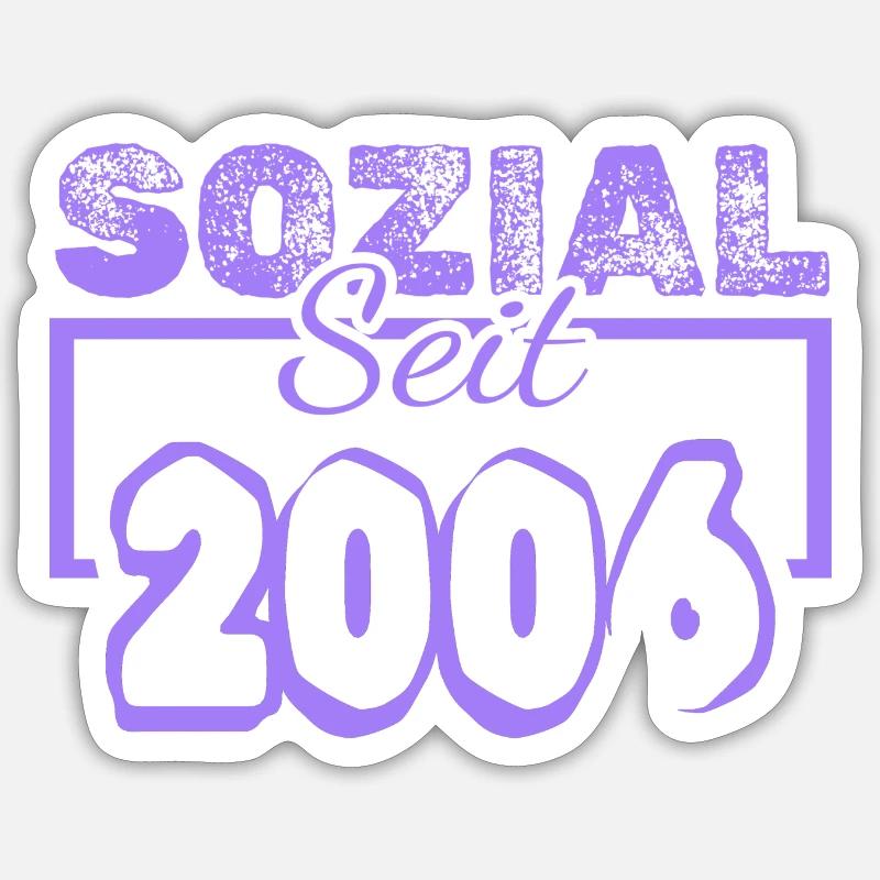 seit 2006 - Sticker Größe S (10 x 10 cm) - Mattweiß